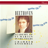 Academy of St Martin in the Fields Chamber Ensemble - Beethoven: String Quintet; 2 Sextets