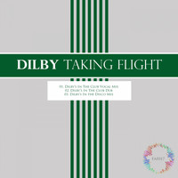 Dilby - Taking Flight