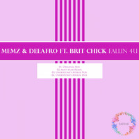 Brit Chick, Deeafro, Memz - Fallin 4U