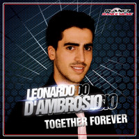 Leonardo D'Ambrosio - Together Forever