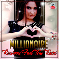 Rawanne Feat Toni Tonini - Millionaire
