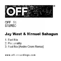 Jay West, Manuel Sahagun - Fool Me EP