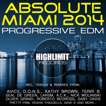 Various Artists - Absolute Miami 2014: Progressive EDM