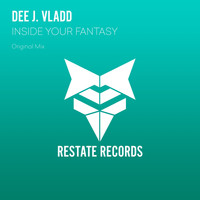 Dee J. Vladd - Inside Your Fantasy
