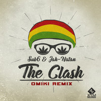 Sub6 & Jah-Natan - The Clash (Omiki Remix)