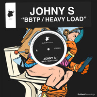 Johny S - BBTP / Heavy Load