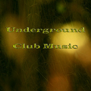 Various Artists - Underground Club Music