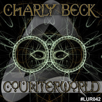 Charly Beck - Counterworld EP
