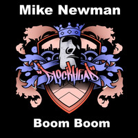 Mike Newman - Boom Boom