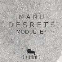 Manu Desrets - Modul EP