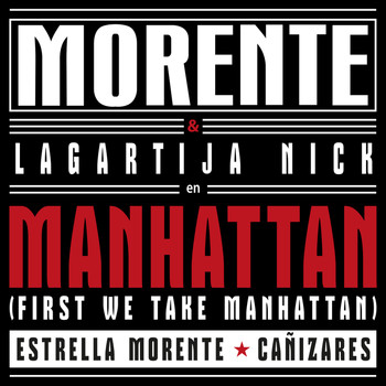 Enrique Morente - Manhattan (First We Take Manhattan) (Remastered 2016)