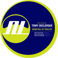 Tomy DeClerque - Room Full Of Tools EP