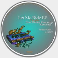 Chiqito - Let Me Ride EP