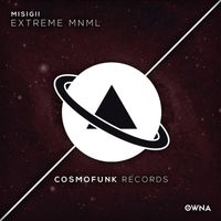 MISIGII - Extreme Mnml