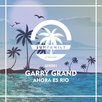 Garry Grand - Ahora Es Rio