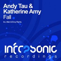 Andy Tau & Katherine Amy - Fall (Allen & Envy Remix)