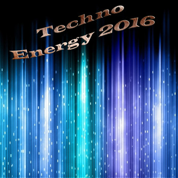 Various Artists - Techno Energy 2016 (Explicit)