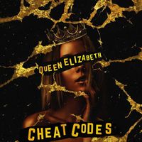 Cheat Codes - Queen Elizabeth