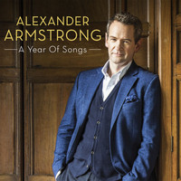 Alexander Armstrong - A Year of Songs