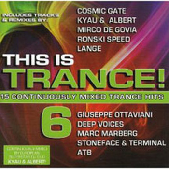 Various Artists - This Is Trance! 6
