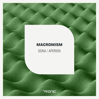 Macromism - Sona / Aperion
