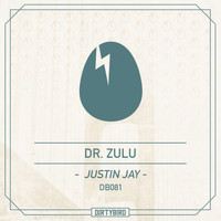 Justin Jay - Dr. Zulu