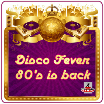 Various Artists - Disco Fever. 80's Is Back