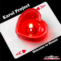 Karol Project - Welcome To Rimini