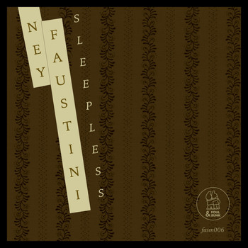 Ney Faustini - Sleepless EP