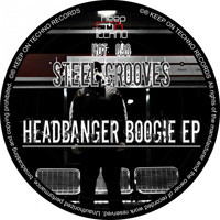 Steel Grooves - Headbanger Boogie EP