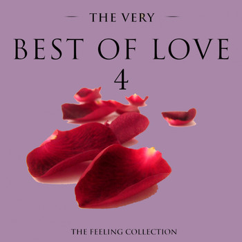 Various Artists - The Very Best of Love, Vol. 4 (The Feeling Collection)