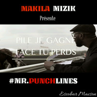 Escobar Macson - Pile je gagne, face tu perds (#Mr.Punchlines [Explicit])