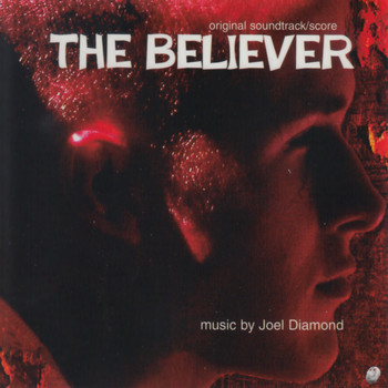 Joel Diamond - The Believer (Original Motion Picture Soundtrack)
