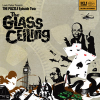 Lewis Parker - The Puzzle: Episode 2 - The Glass Ceiling