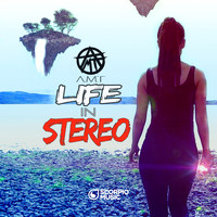 A.M.T - Life in Stereo