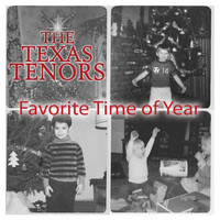 The Texas Tenors - Favorite Time of Year