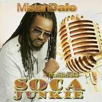 Mistah Dale - Chronicles of a Soca Junkie