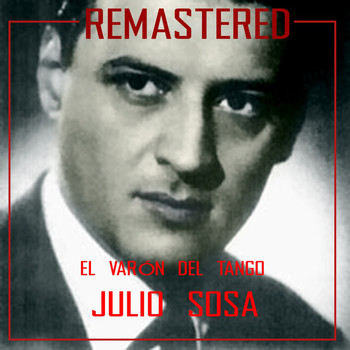Julio Sosa - El varón del tango