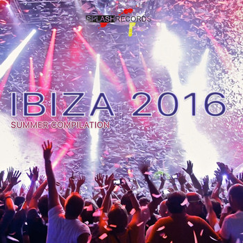 Various Artists - Ibiza 2016 (Summer Compilation [Explicit])