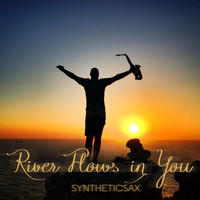 Syntheticsax - River Flows in You