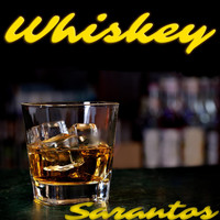 Sarantos - Whiskey