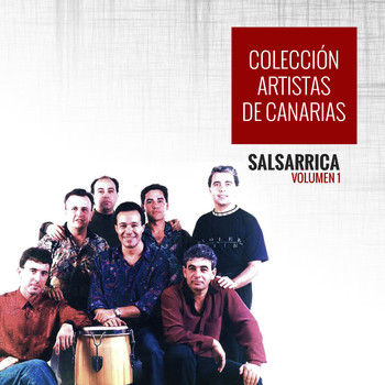 Salsarrica - Colección Artistas de Canarias Salsarrica (Volumen 1)