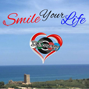 DJ Energy - Smile Your Life