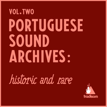Rodrigues Vieira - Portuguese Sound Archives: Historic And Rare, Vol. 2