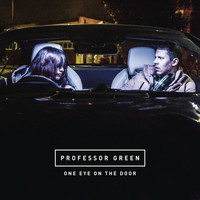 Professor Green - One Eye On the Door (Explicit)