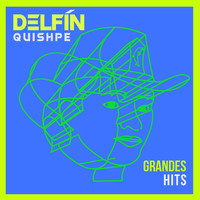 Delfín Quishpe - Grandes Hits