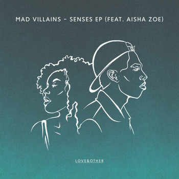 Mad Villains - Senses EP (Feat. Aisha Zoe)