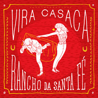 Vira Casaca - Rancho da Santa Fé