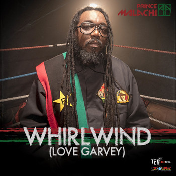 Prince Malachi - Whirlwind (Love Garvey) - Single