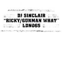 DJ Sinclair - Ricky/Gunman What